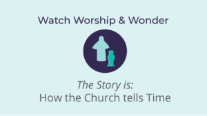 16 How The Church Tells Time
