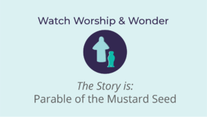 25 The Parable of the Mustard Seed