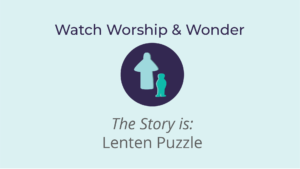 31 The Lenten Puzzle